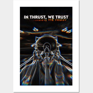 Fighter Jet Thrust, We Trust P42 Posters and Art